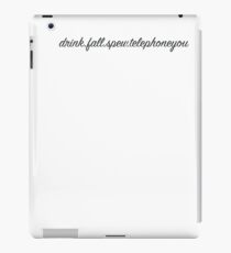 drink, fall, spew, telephone you iPad Case/Skin