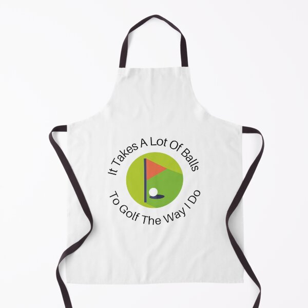 Item preview, It Takes A Lot Of Balls To Golf The Way I Do designed and sold by Snorg Tees ⭐⭐⭐⭐⭐.