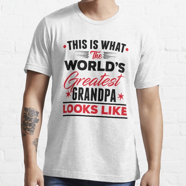 This Is What The Worlds Greatest Grandpa Look Like Typography