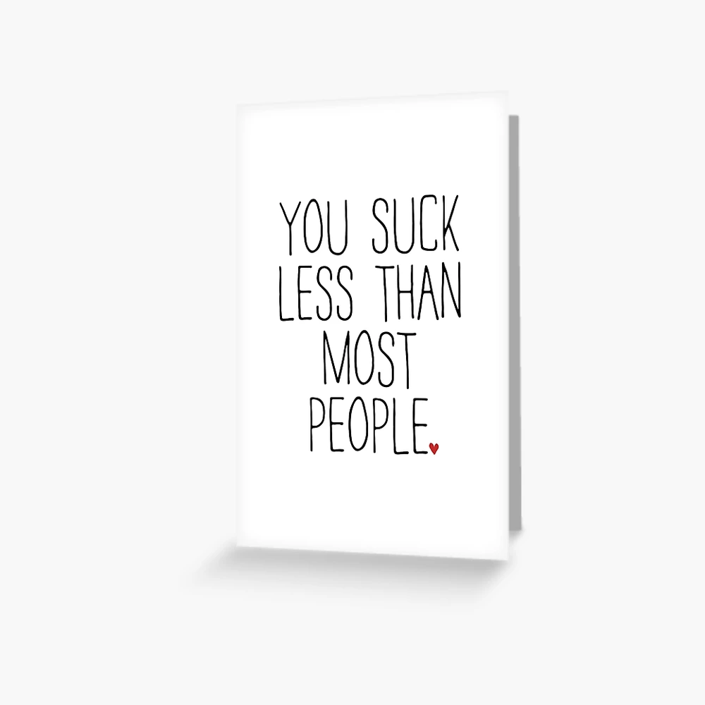 You Make This Job Suck Less - Funny Coworker Birthday Card – Kitty Meow HQ