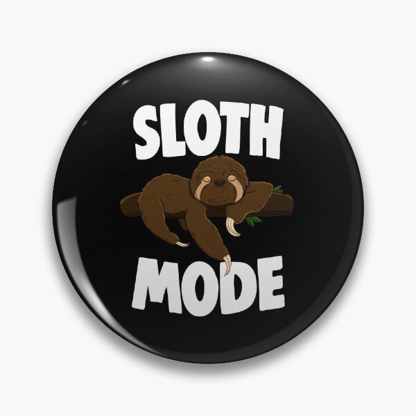 Item preview, Sloth Mode designed and sold by Bendthetrend.