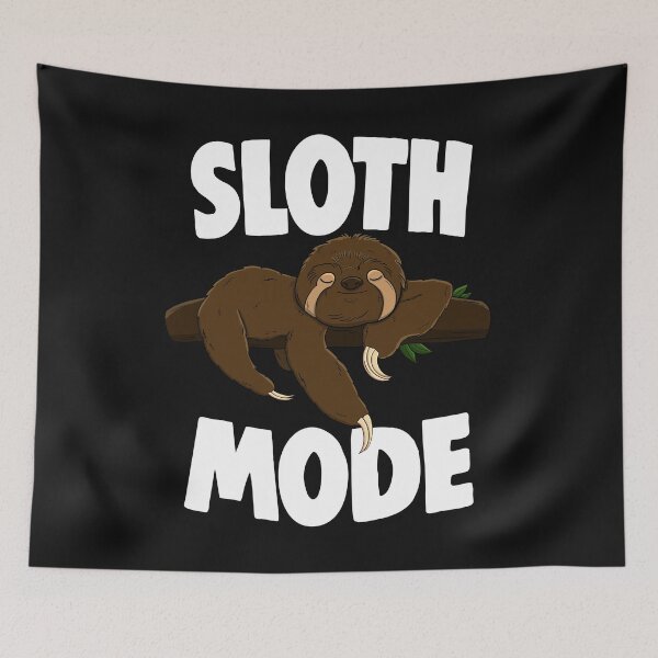Item preview, Sloth Mode designed and sold by Bendthetrend.