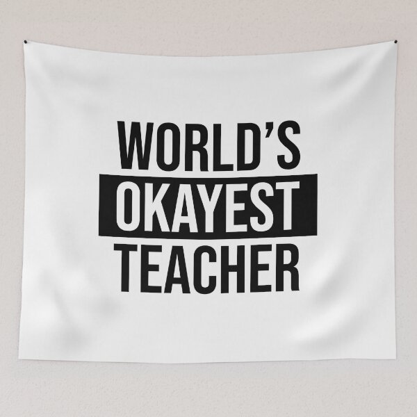 Item preview, World's Okayest Teacher designed and sold by Adel Qasem.