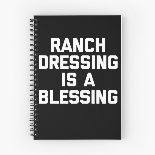 Item preview, Ranch Dressing Is A Blessing TShirt funny saying food humor designed and sold by Lexalloyce.
