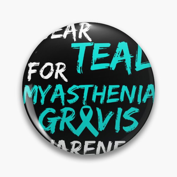 Item preview, I Wear Teal for Myasthenia Gravis Awareness Ribbon designed and sold by Evrallimee.