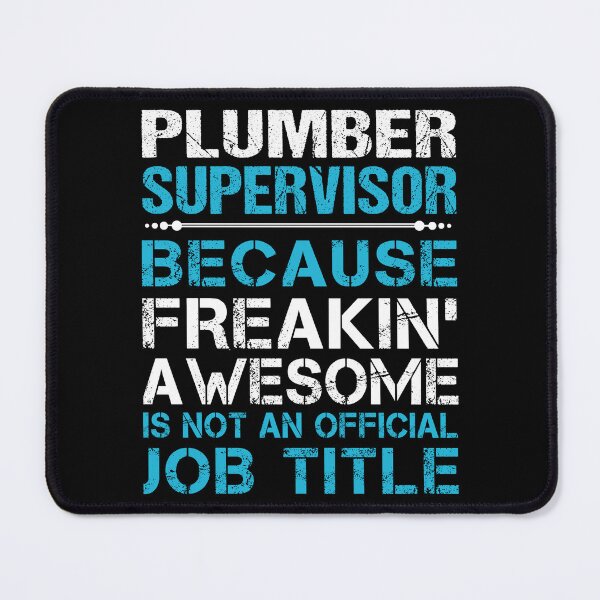 Item preview, Plumber Supervisor T Shirt - Freaking Awesome Job Gift Item Tee designed and sold by oetate4774.