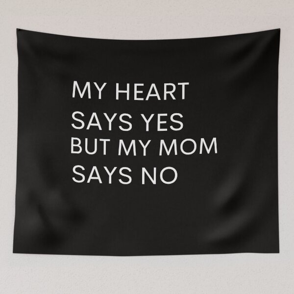 Item preview, my heart says yes but my mama says no | baby toddler t-shirt | funny toddler tee | toddler tantrum graphic tee | kids apparel designed and sold by Abdel-illah farah.