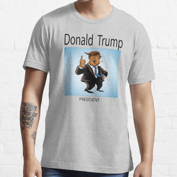 DONALD TRUMP PRESIDENT Essential T-Shirt