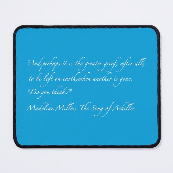 Item preview, The Song of Achilles Quote designed and sold by whitearmed-hera.