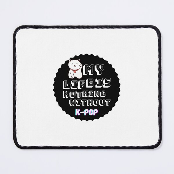Item preview, My Life Is Nothing Without K-POP designed and sold by Ahmed Fikri.