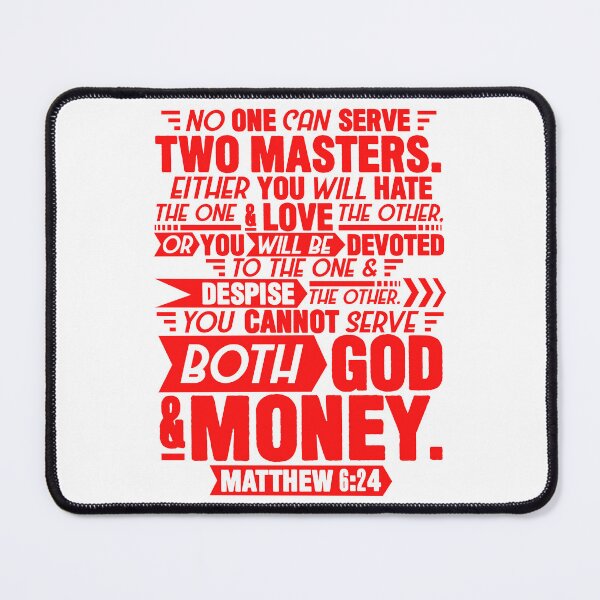 Item preview, Matthew 6:24 designed and sold by plushism.