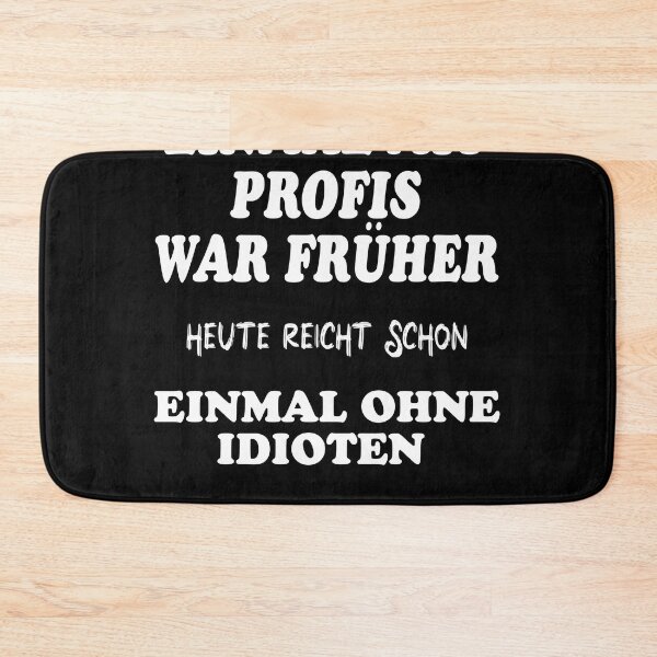 Item preview, ONCE WITH PROFIS used to be .... Gentlemen with funny sayings designed and sold by Momentfaenger.
