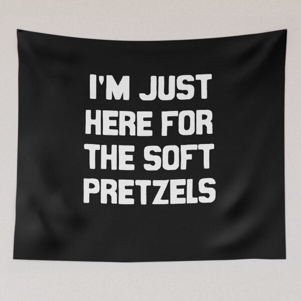 Item preview, I'm Just Here For The Soft Pretzels Funny Soft Pretzel Lover Gift designed and sold by lou731.