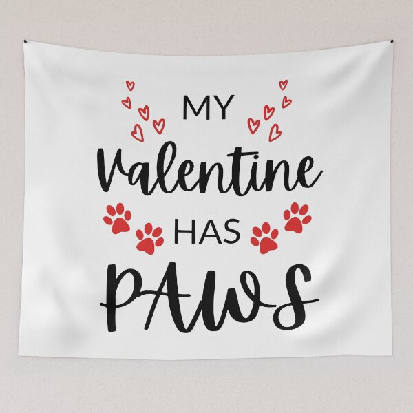 Item preview, My valentine has paws designed and sold by AllPrintsAndArt.