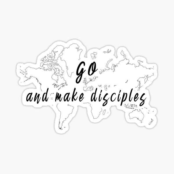 Item preview, Go and make disciples (Matthew 28:19) designed and sold by AboveFreedom.