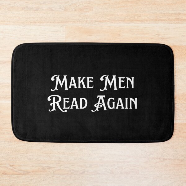 Item preview, Make Men Read Again designed and sold by TheKnightWriter.