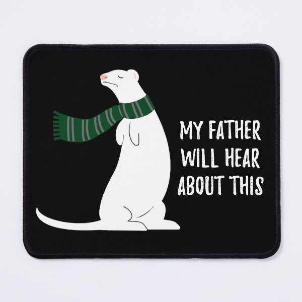 Item preview, my father will hear about this! designed and sold by lexicolor.