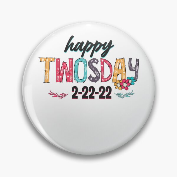 Item preview, Happy Twosday 2022 designed and sold by NesArt.