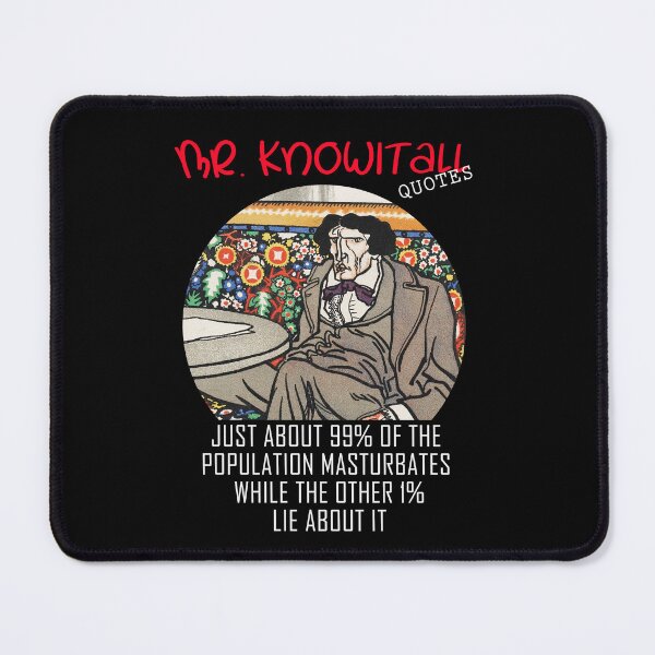 Item preview, funny quotes - funny saying - mr. knowitall funny quotes designed and sold by mmammammira.