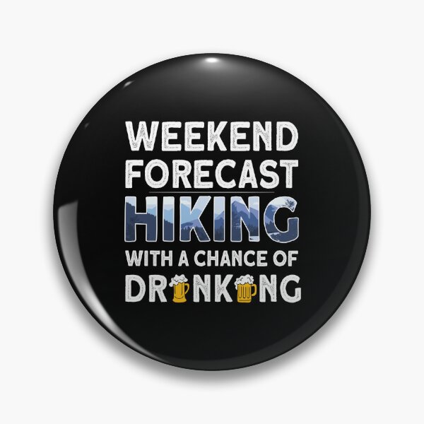 Item preview, Funny Weekend Forecast Hiking Mountain climbers and Hiking designed and sold by Shirt-Kaiser.