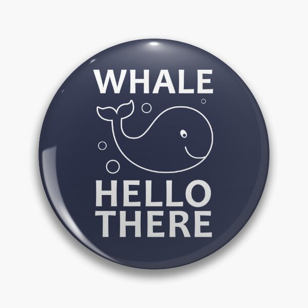 Item preview, Whale Hello There Cute Whale Pun Animal Sayings designed and sold by sillyquestions.