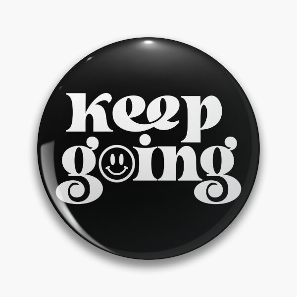 Item preview, Keep Going designed and sold by madisonjac.