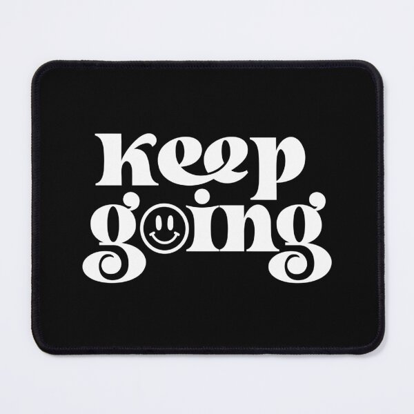 Item preview, Keep Going designed and sold by madisonjac.