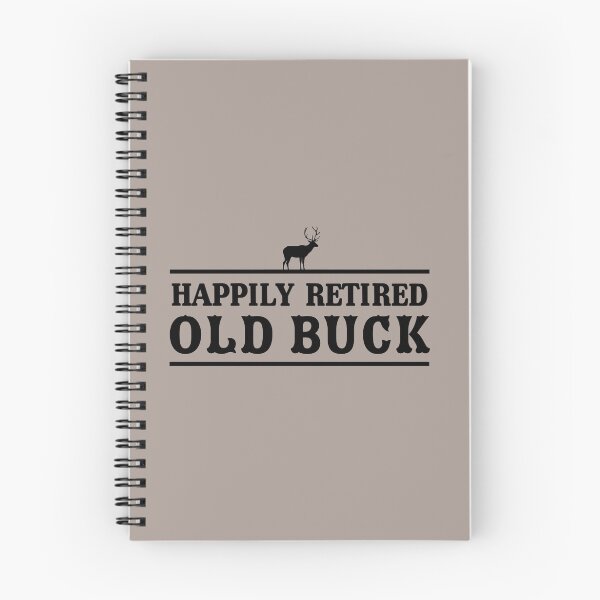 Item preview, Happily Retired Old Buck designed and sold by careers.