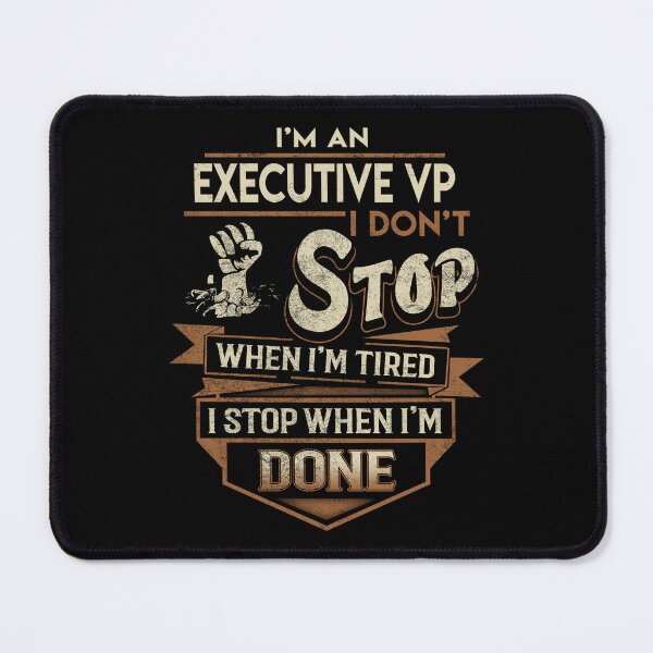 Item preview, Executive Vp T Shirt - I Stop When Done Job Gift Item Tee designed and sold by natalinedk.
