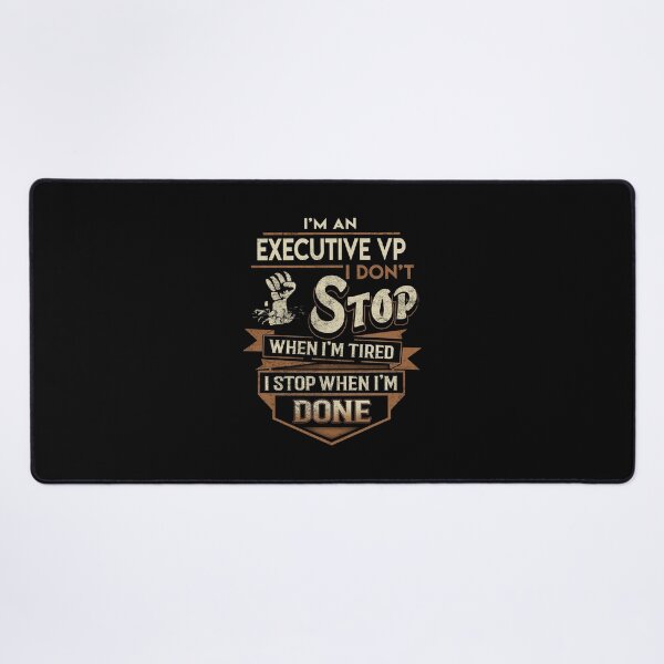 Item preview, Executive Vp T Shirt - I Stop When Done Job Gift Item Tee designed and sold by natalinedk.