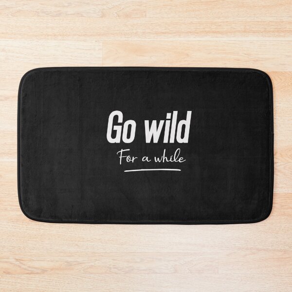 Item preview, Go wild for a while shirt designed and sold by Crystakim.