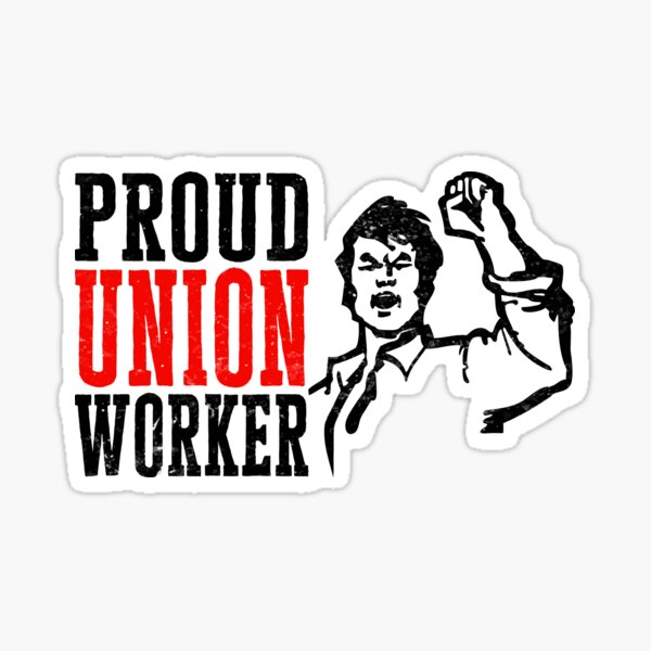 Rally Social Justice Proud Union Worker Sticker For Sale By Gcfulla