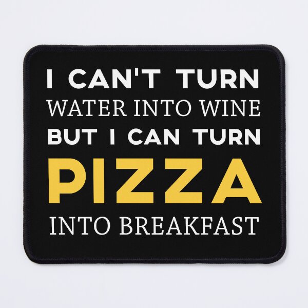Item preview, Pizza Funny Quote Pizza Lover Sayings Pizza Humor designed and sold by sillyquestions.
