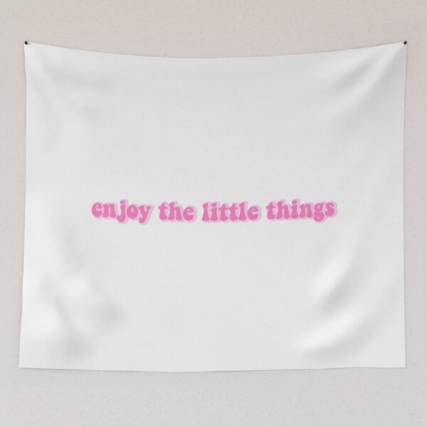 Item preview, Enjoy The Little Things designed and sold by safiaraoof.