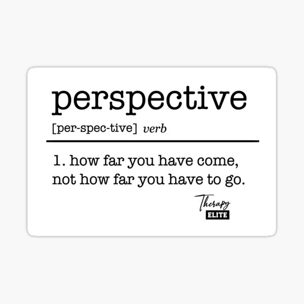 "Perspective definition as a VERB with Therapy Elite logo" Sticker for