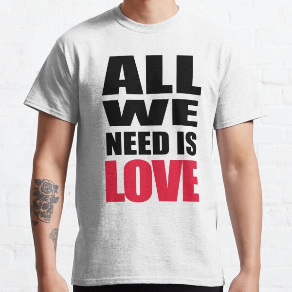 Camisetas Para Ninos All We Need Is Love Redbubble