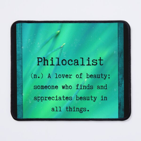Item preview, Philocalist Word Definition designed and sold by CottageNaturals.