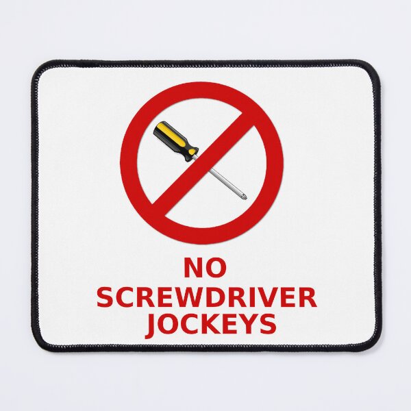 Item preview, NO screwdriver jockeys! designed and sold by timothybeighton.
