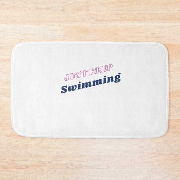 Item preview, Copy of Swimmer Quote :Just keep swimming designed and sold by Rainbow Designs.