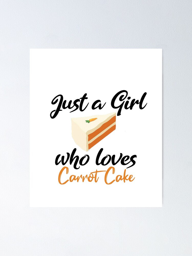 Carrot Cake Quote Gifts & Merchandise for Sale | Redbubble