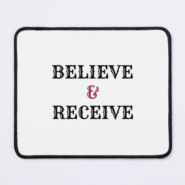 Item preview, Believe And Receive designed and sold by AlexLab.