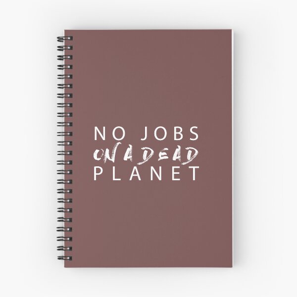 Item preview, No jobs on a dead planet - funny quote for quote lovers designed and sold by PastaPrint.