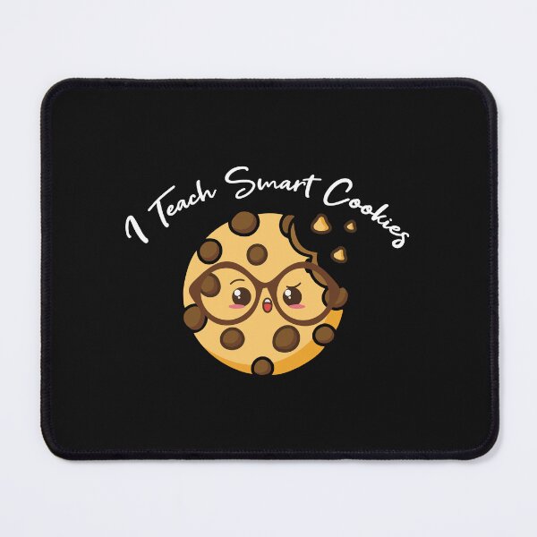 Item preview, I Teach Smart Cookies designed and sold by Mer Yem.