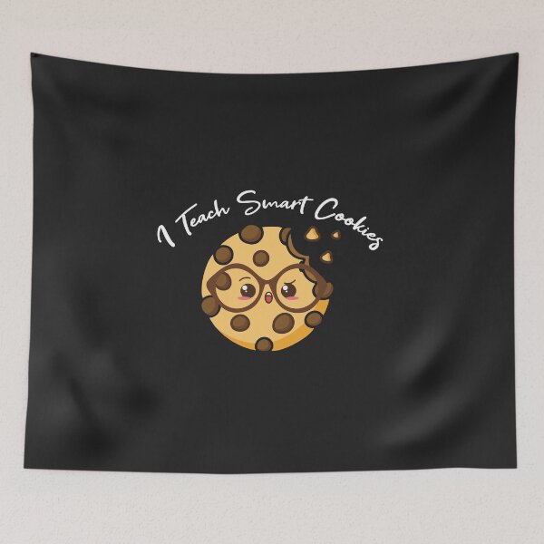 Item preview, I Teach Smart Cookies designed and sold by Mer Yem.