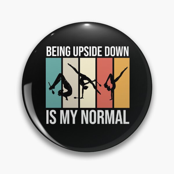 Item preview, Being Upside Down Is My Normal Funny Colorful Vintage Distressed Artistic Gymnastic Gift For Gymnastic Lovers designed and sold by pedrored369.