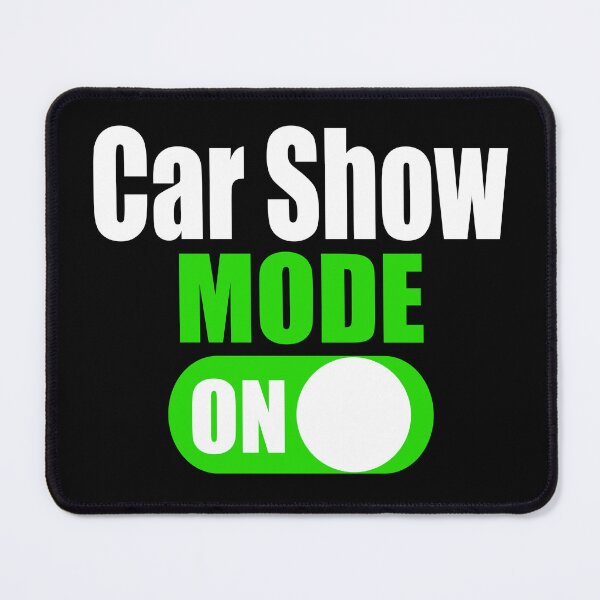 Item preview, Funny Automotive Muscle Car Lover Car Show Mode On designed and sold by CharJens.