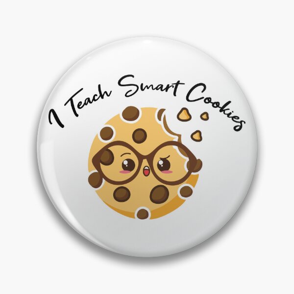 Item preview,  I Teach Smart Cookies designed and sold by Mer Yem.