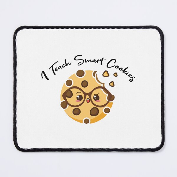Item preview,  I Teach Smart Cookies designed and sold by Mer Yem.