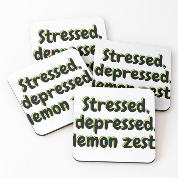 Item preview, stressed,depressed,lemon zest  designed and sold by JustOtherStuff.