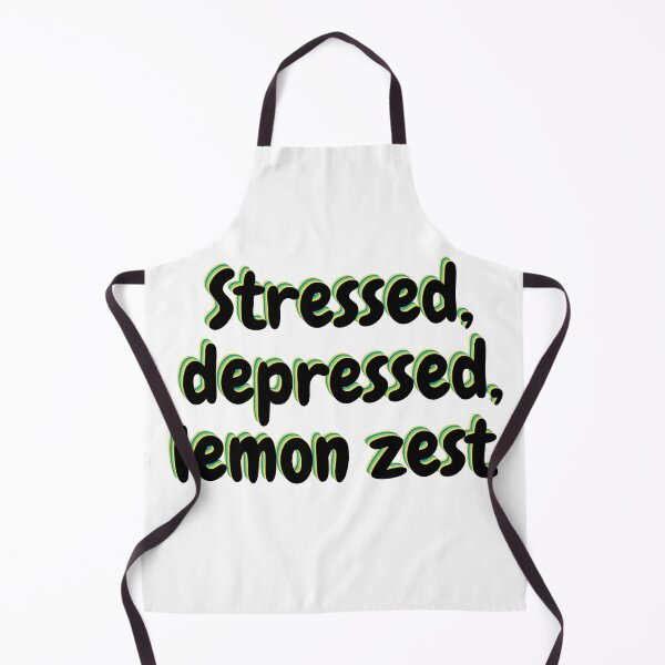 Item preview, stressed,depressed,lemon zest  designed and sold by JustOtherStuff.